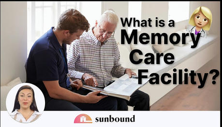 Choosing a Memory Care Facility for Your Loved One: A Comprehensive Guide